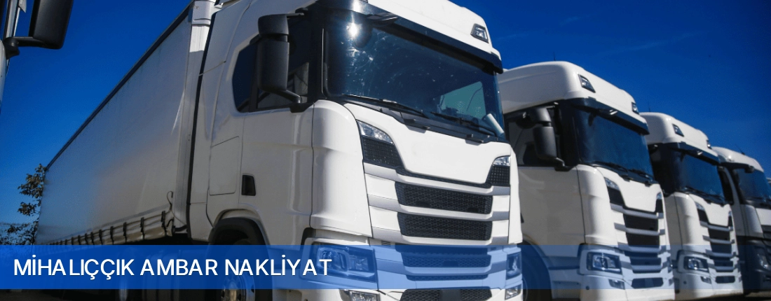 Mihalıççık Ambar Nakliyat